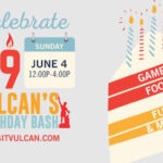 Win Family 4 Pack to VULCAN’s 119th Birthday Bash!