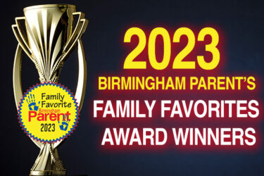 2023 Birmingham Parent’s Family Favorites Award Winners