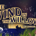 BCT Presents Wind in the Willows This Summer