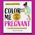 Coming this November: Color Me Pregnant Activity Book