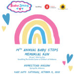 14th Annual Baby Steps Memorial Run