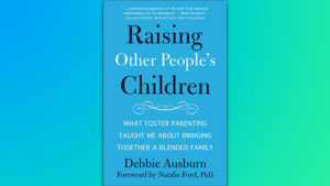 5 Ways You Can Help A Foster Family