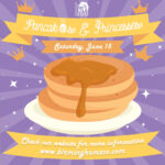 Have Pancakes with Princesses June 15