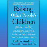 Preparing for the Challenges of Adopting Foster Children
