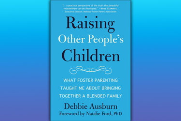 Preparing for the Challenges of Adopting Foster Children