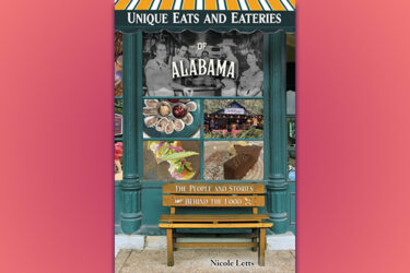 Reedy Press Announces Release of Unique Eats and Eateries of Alabama